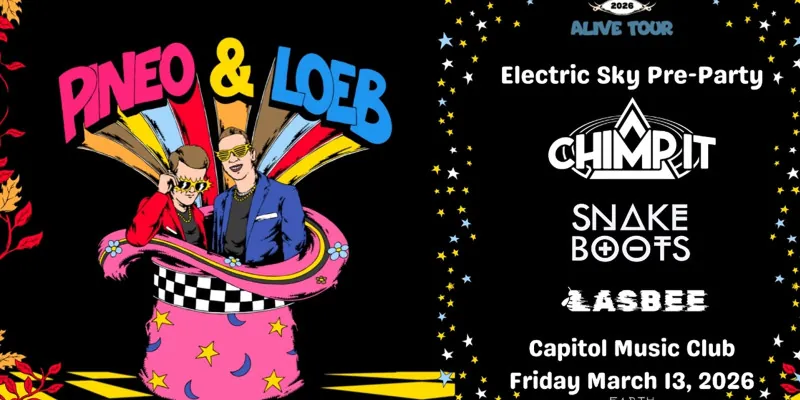 Electric Sky Presents - PINEO & LOEB at Capitol Music Club (The)