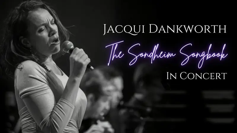 Jacqui Dankworth: The Sondheim Songbook