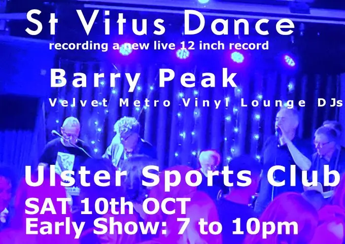 St Vitus Dance en Ulster Sports Club