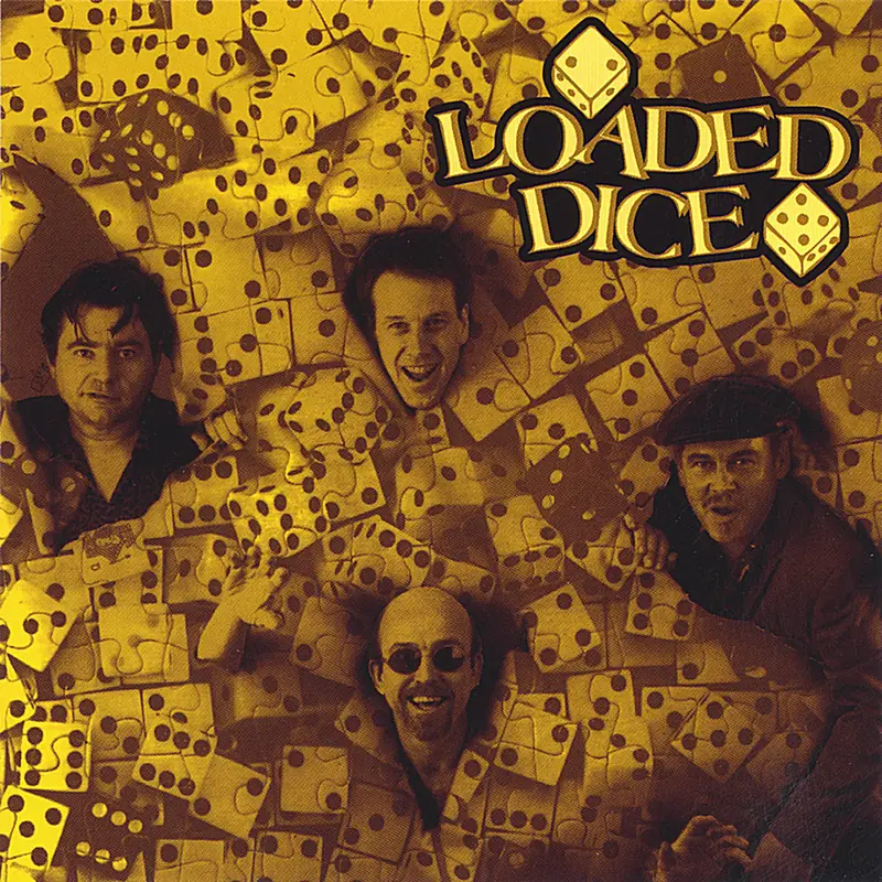 Loaded Dice à Hub City Pub