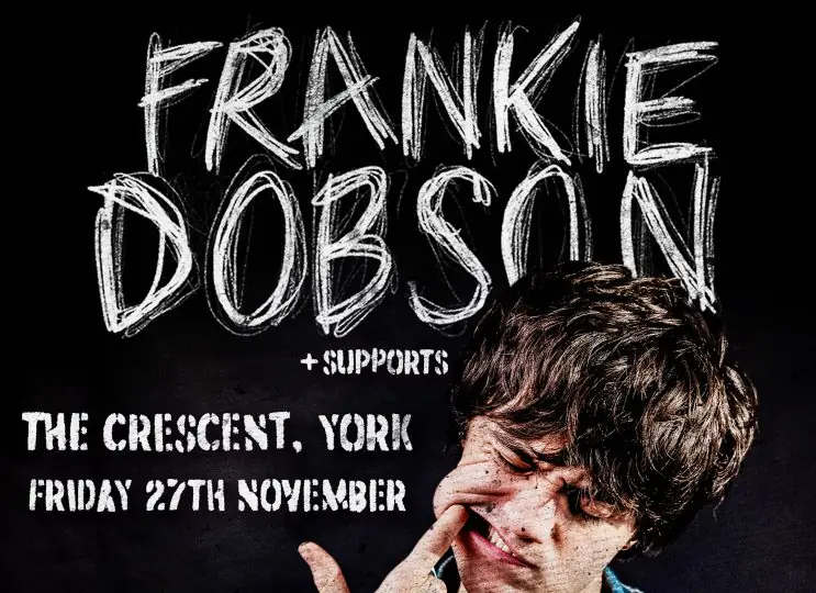 Frankie Dobson à The Crescent