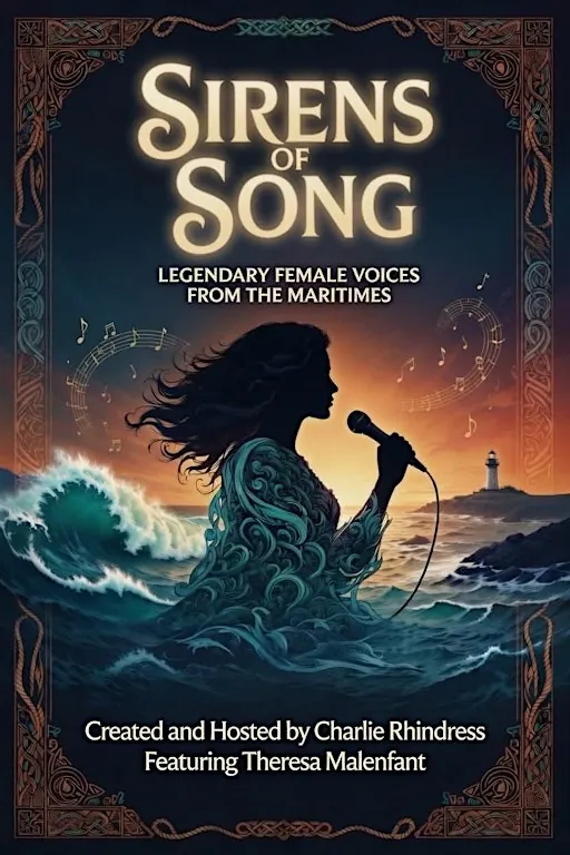 "Sirens of Song - Legendary Female Voices from the Maritimes" at Sackville Curling Club