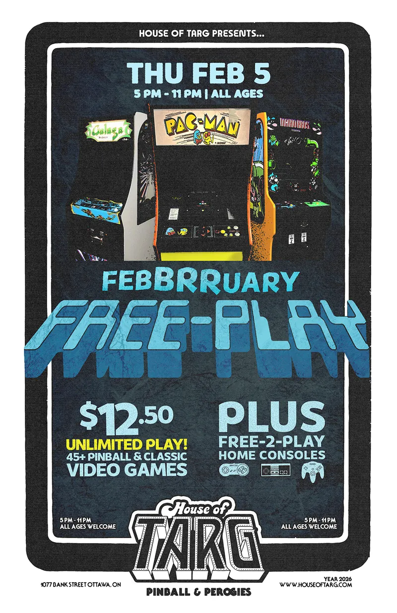 febBRRuary FREE-PLAY! at House of TARG