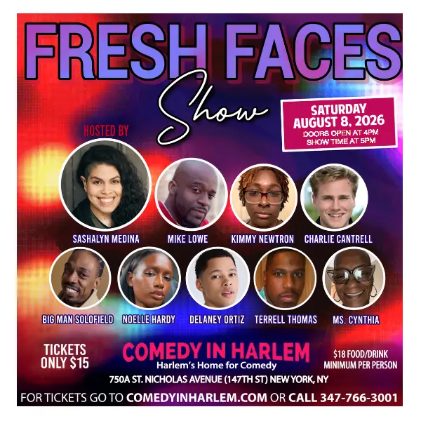 Fresh Faces Comedy Show at Comedy In Harlem