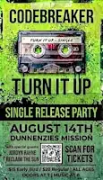 'Turn It Up' Single Release Party at DunnEnzies Pizza Mission