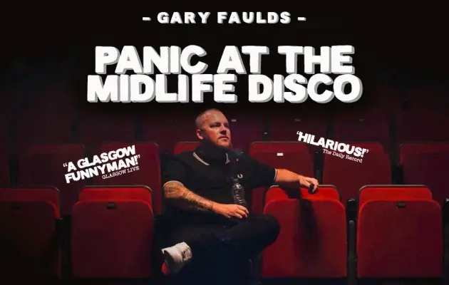 Gary Faulds: Panic At The Midlife Disco