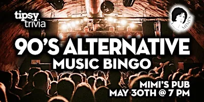 Edmonton: Mimi's Pub - 90's Alternative Mix Music Bingo