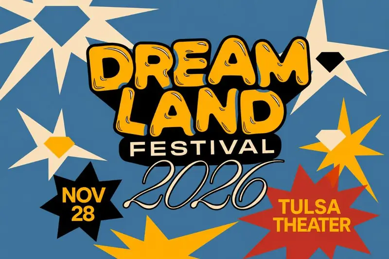 Dreamland Festival at Tulsa Theater