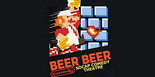 Beer Beer Comedy Show (2 Tallcans w/Ticket) at The Social Capital