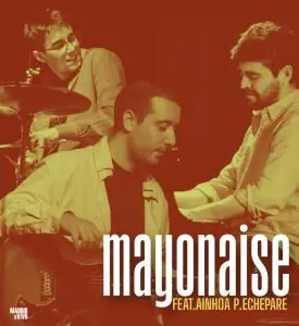 MAYONAISE en Café El Despertar