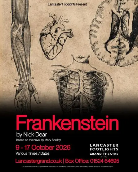 FRANKENSTEIN: Lancaster Footlights Present at Lancaster Grand Theatre