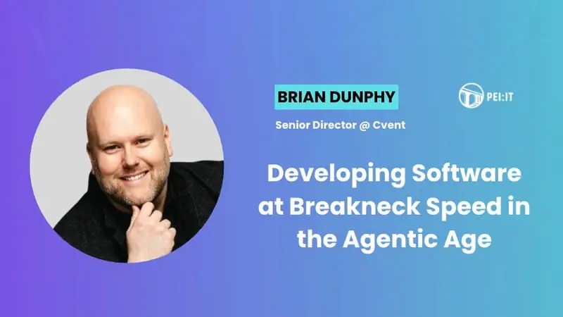 PEI Tech Week - Developing Software at Breakneck Speed in the Agentic Age at The Foundry