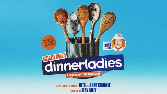 Victoria Wood's dinnerladies - Starring Les Dennis à Theatre Royal