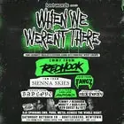 WHEN WE WEREN’T THERE en Bootleggers Newtown