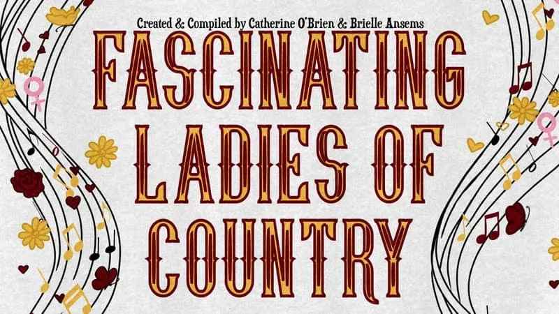 Young at Heart Theatre Production - Facinating Ladies of the Country Saturday at Benevolent Irish Society of PEI
