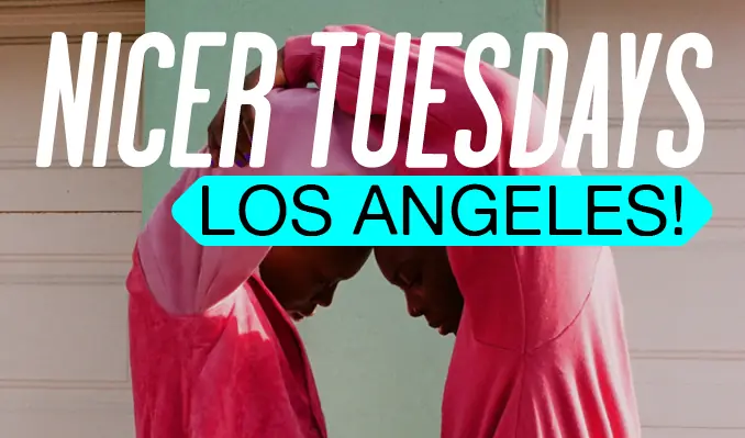Nicer Tuesdays LA at El Rey Theatre