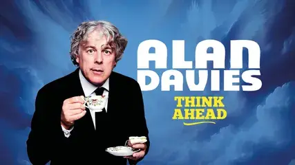 Alan Davies - Think Ahead at Hull City Hall