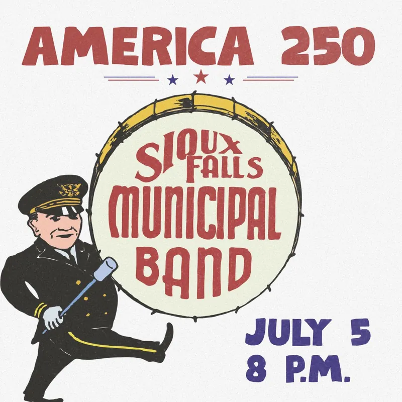 Sioux Falls Municipal Band Presents: America 250