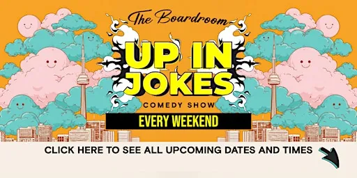Up in Jokes Toronto Comedy Show on St Clair en The Boardroom Comedy Club Toronto