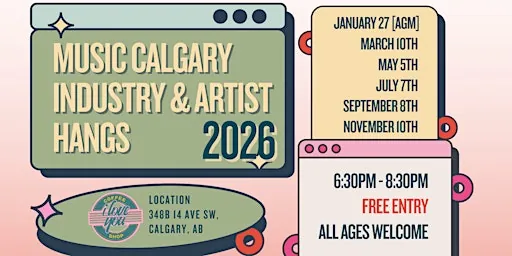 2026 MUSIC CALGARY'S ARTIST & INDUSTRY HANGS at I Love You Coffee Shop