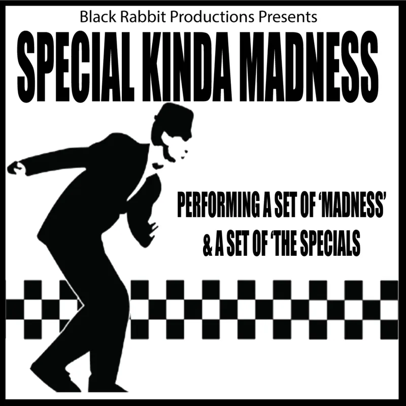 Madness vs The Specials – Featuring: Special Kinda Madness at The Royal Hippodrome Theatre
