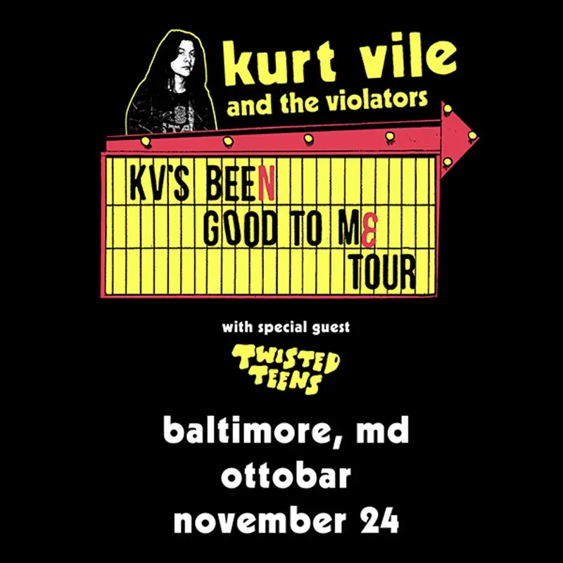 Kurt Vile And The Violators, Twisted Teens à Ottobar