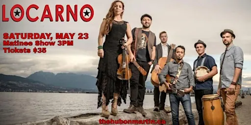 Live music @ The Hub On Marin featuring- LOCARNO