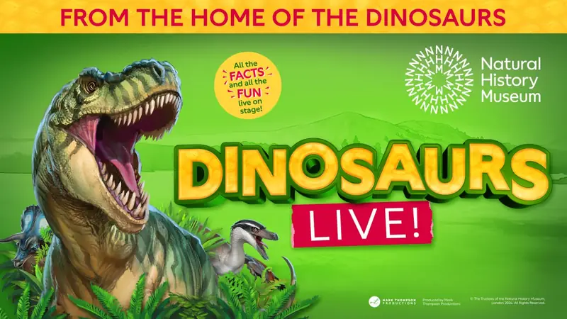 Natural History Museum Presents Dinosaurs Live!