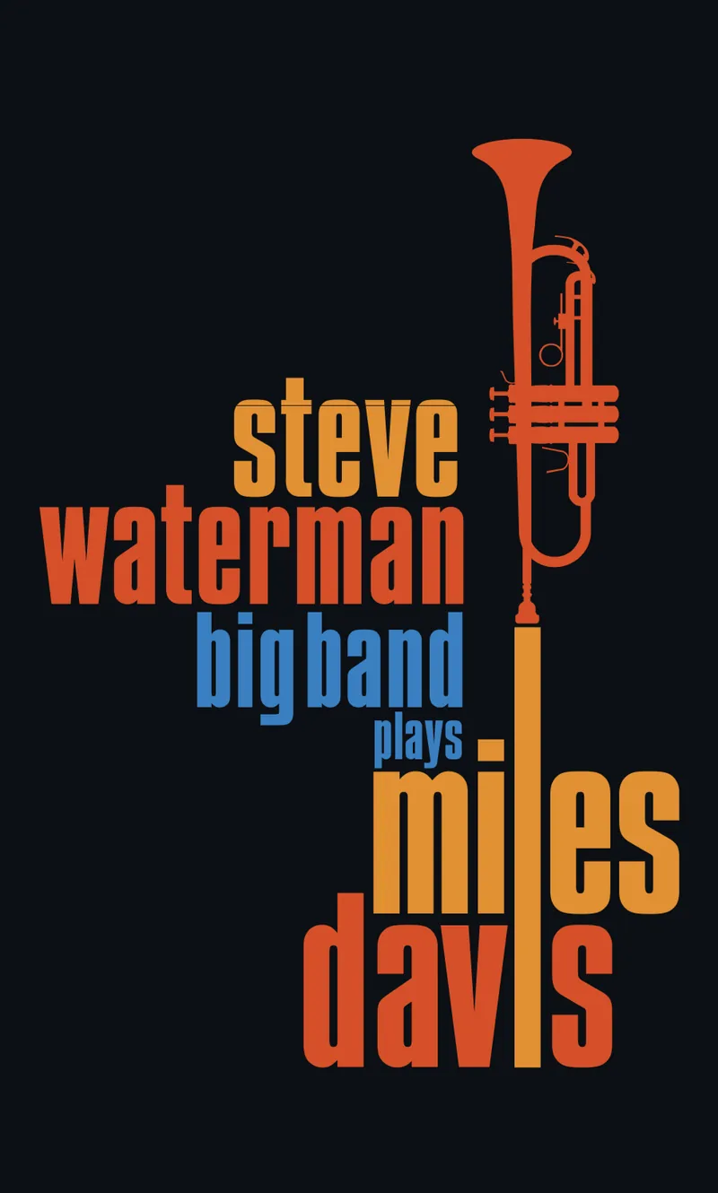 Fleet Jazz Club: “Celebrating Miles Davis” – The Steve Waterman All-Star Big Band