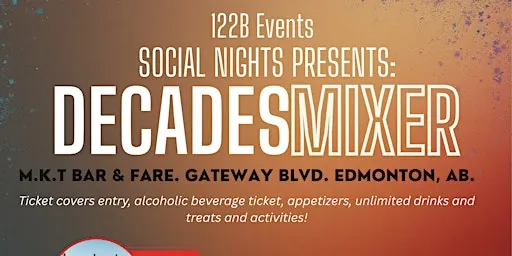Social Nights Presents : Decades Mixer