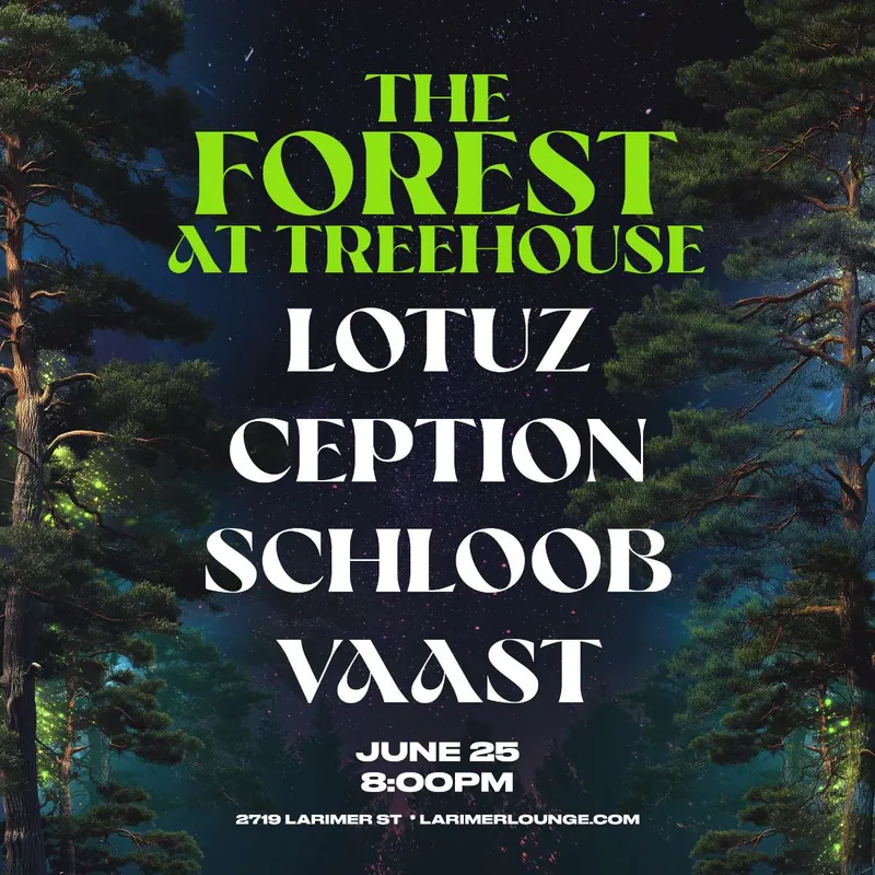 Treehouse – Lotuz – Ception – Schloob – Vaast (FREE EVENT)