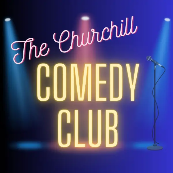 Churchill Comedy Club à Churchill Theatre