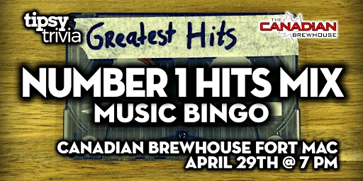 Fort McMurray: Canadian Brewhouse - Number 1 Hits Mix at The Canadian Brewhouse (Fort McMurray)
