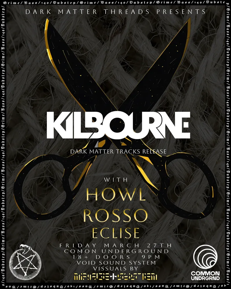 Killbourne (Pres. by Dark Matter Threads)
