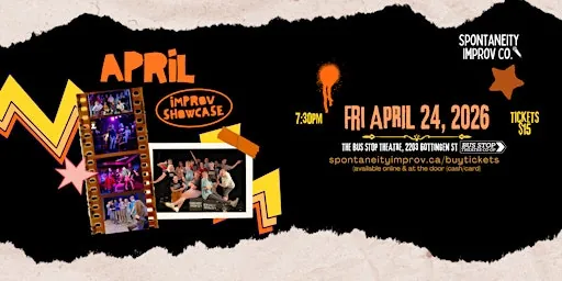 SPONTANEITY IMPROV APRIL SHOWCASE