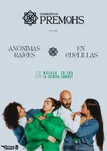 ANÓNIMAS RAÍCES & EN CUCLILLAS en La Cochera Cabaret