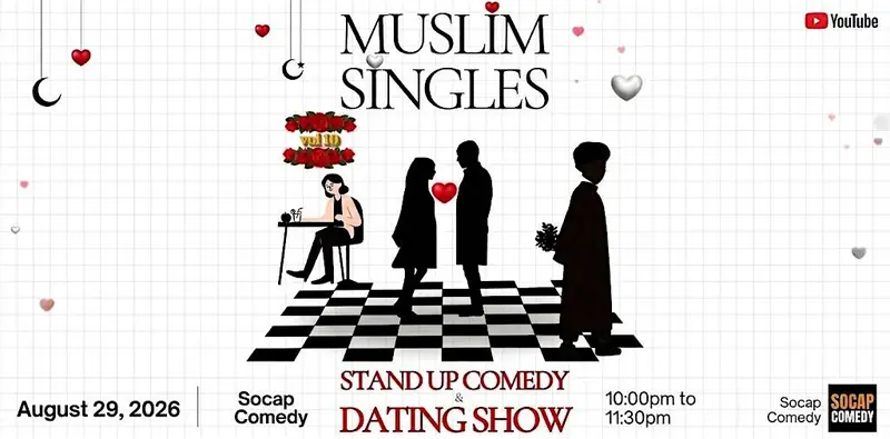 MUSLIM SINGLES COMEDY & DATING SHOW VOL.10