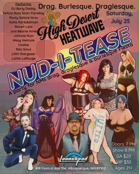 High Desert Heatwave Burlesque : NUD-I-TEASE à The Historic El Rey Theater