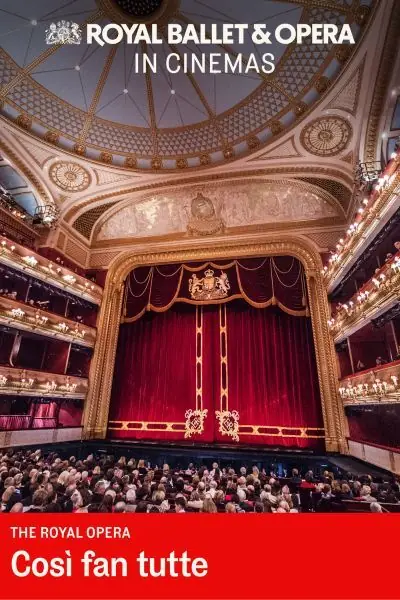 The Royal Opera: Così fan Tutte at Torch Theatre