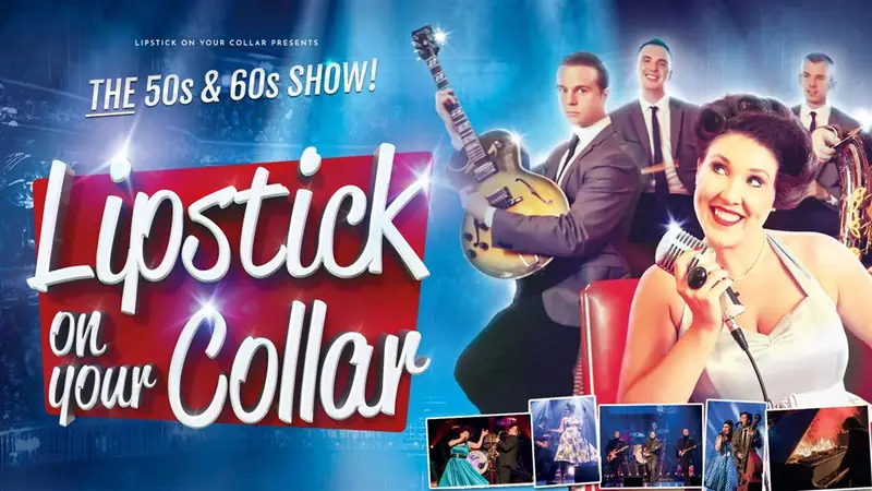 Lipstick on Your Collar à Swansea Grand Theatre