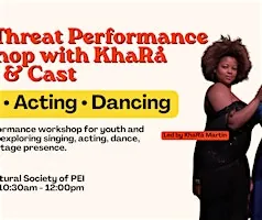 Triple Threat Performance Workshop at Black Cultural Society of PEI