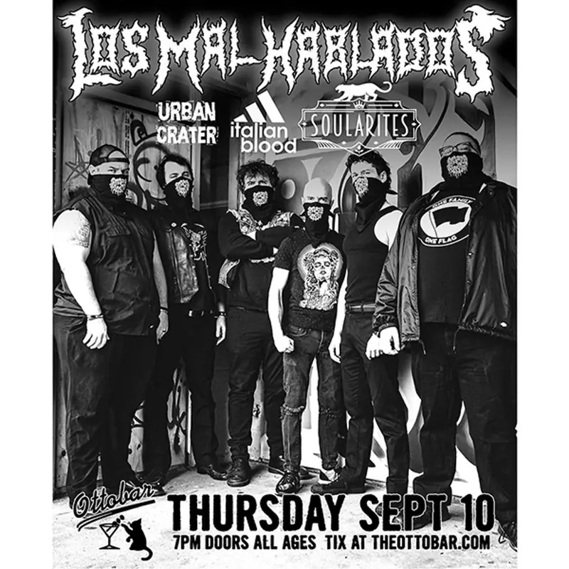 Los Mal Hablados, Italian Blood, Urban Crater, The Soularites à Ottobar