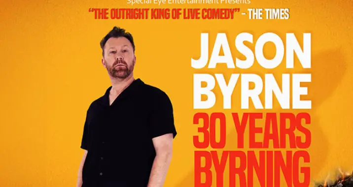 Jason Byrne: 30 Years Byrning