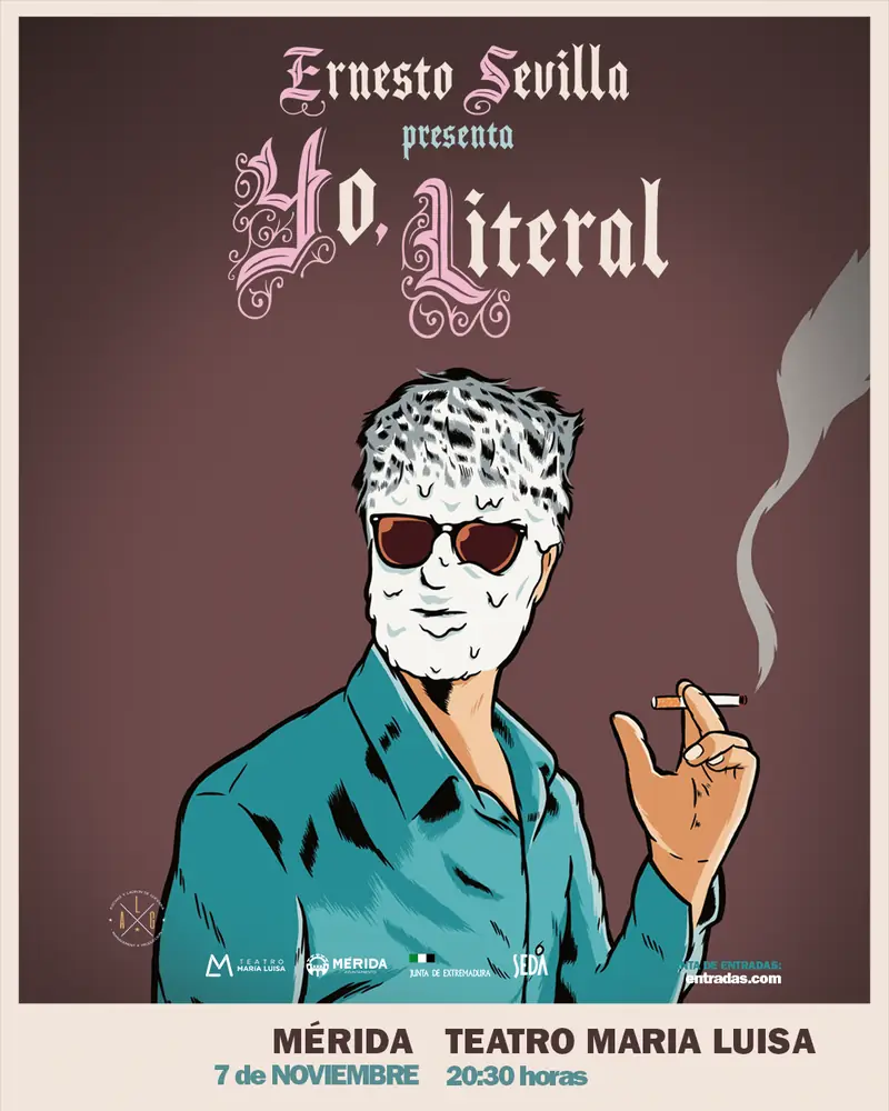 Yo, literal - Ernesto Sevilla à Teatro María Luisa Mérida