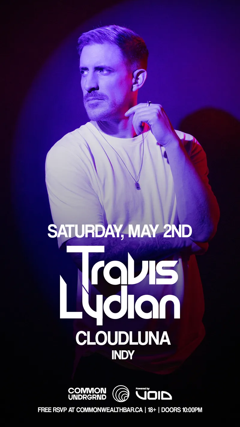 CU Saturday Pres. Travis Lydian, CloudLuna & Indy at Commonwealth Bar & Stage