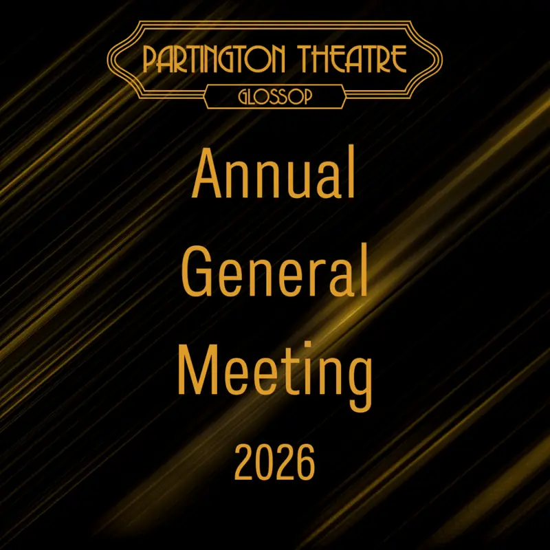 AGM à Partington Theatre