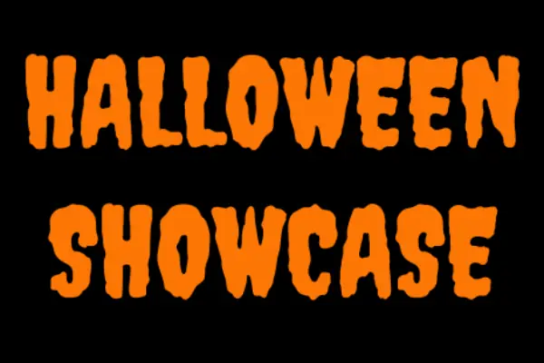 Halloween Showcase