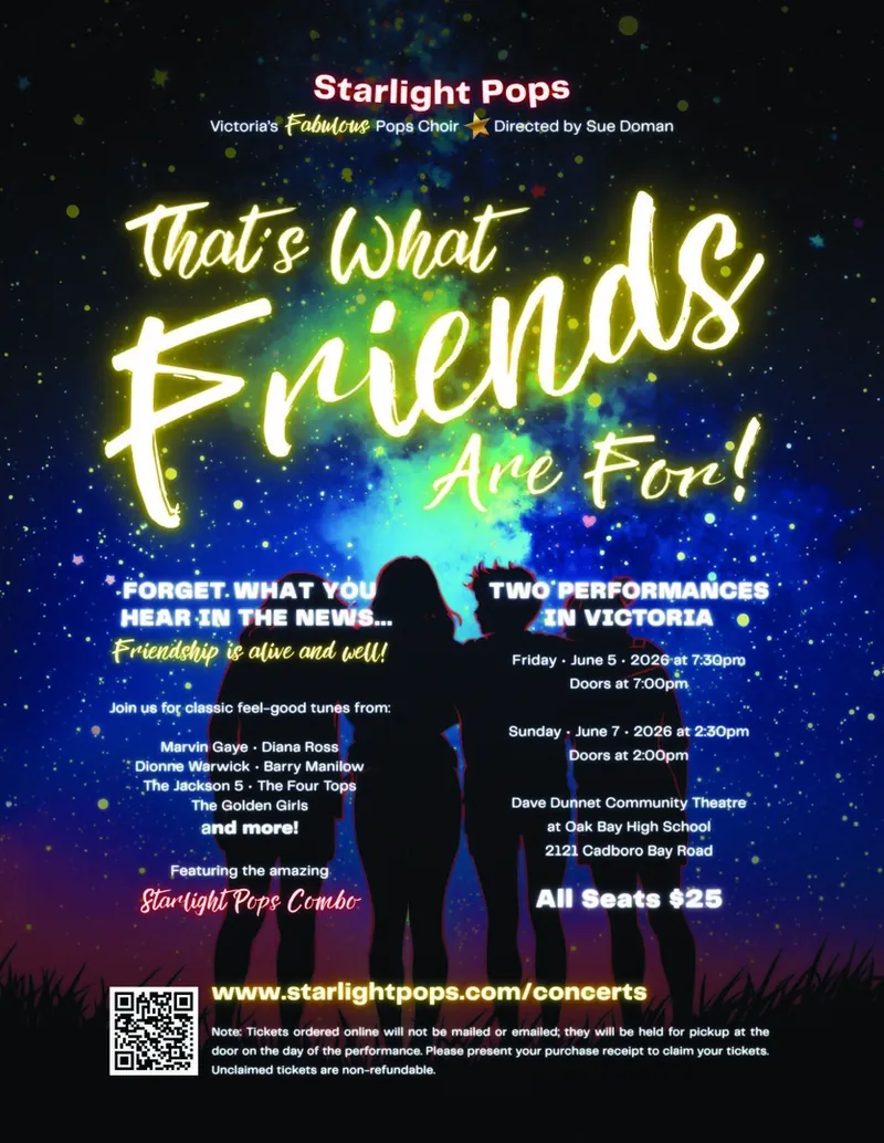 Starlight Pops presents "That's What Friends Are For at Dave Dunnet Community Theatre, 2121 Cadboro Bay Road, V8R 5G8
