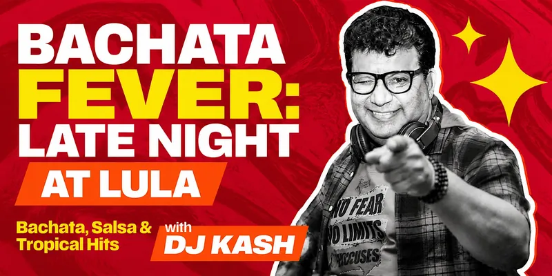 Bachata Fever: Late Night at Lula